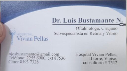 dr luis bustamante ophthalmologist and retina specialist at Hospital Vivian Pellas in Managua Nicaragua